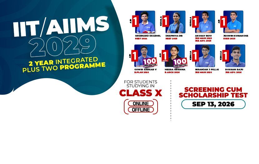 IIT/AIIMS 2029 SCREENING TEST - ELIGIBILITY : STUDENTS STUDYING IN CLASS X